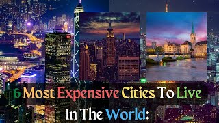 6 Most EXPENSIVE Cities in the World Video AMAZING Shots!