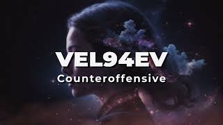 VEL94EV - Counteroffensive (Club House Drift Phonk)