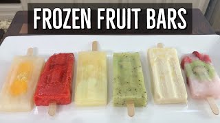 Frozen Fruit Bars- How to Make Easy Homemade Popsicles