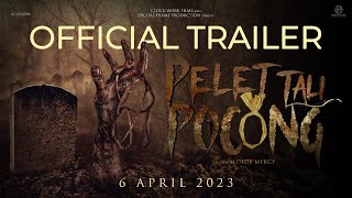 Pelet Tali Pocong -  Trailer | 6 April 2023 di Bioskop