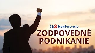 ta3 konferencia: Zodpovedné podnikanie