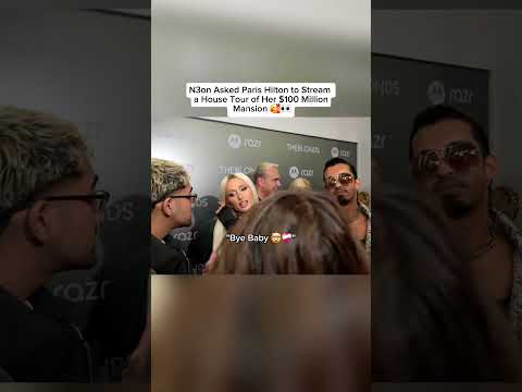 N3on Asked Paris Hilton to Stream a House Tour of Her $100 Million Mansion 🥰👀 #n3on #parishilton