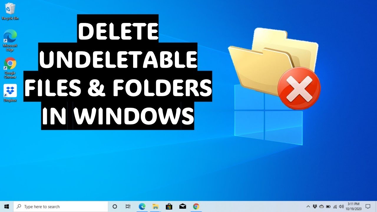 How to Delete Undeletable Files and Folders in Windows - YouTube