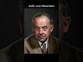 🤯 John von Neumann The GENIUS Who Invented Everything?! 🤯💻 #History #Genius #Shorts #historyshorts
