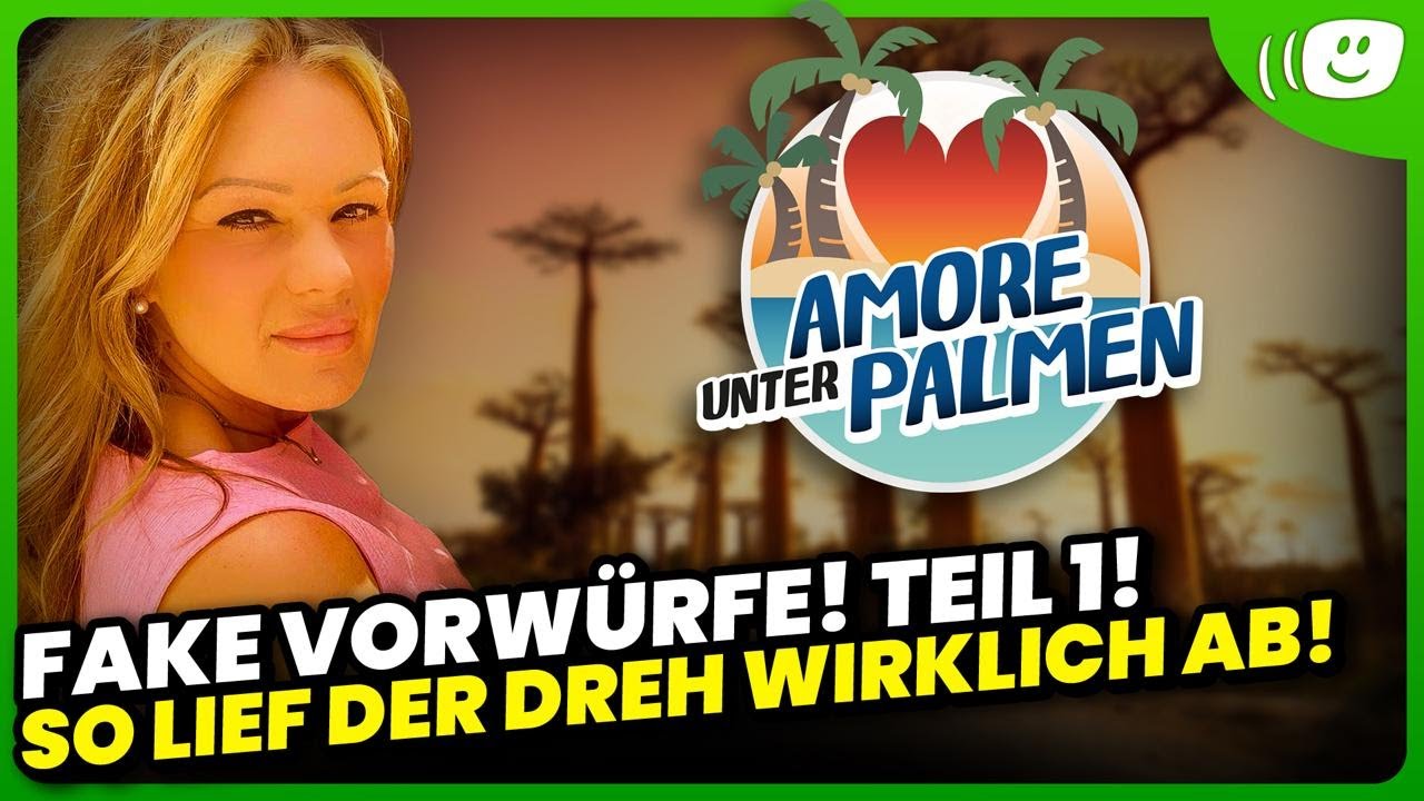 Krasse Fake Vorwürfe bei Amore unter Palmen! Teil 01. Jetzt spricht Kandidatin Claudia Klartext!