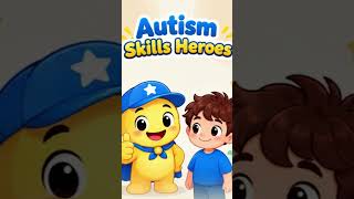 🌟 Welcome to Autism Skills Heroes! | Autism Life Skills Inspired by ABA