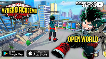 My Hero Academia: The Strongest Hero Gameplay Android & IOS | Open World