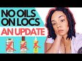 NO OIL ON LOCS UPDATE | What I Learned, Tips, and Regrets??