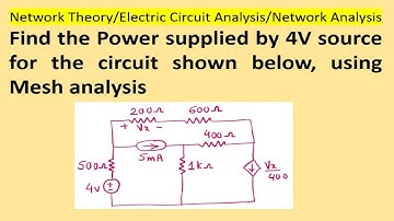Find the Power supplied by 4V source for the circuit shown below, using Mesh analysis