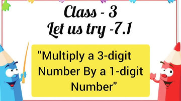 Class -3  (Let us try -7.1/ Q-1&2)