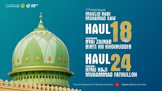 🔴MAULID NABI MUHAMMAD SAW  DAN HAUL NYAI ZAINAB BINTI  KH KHOIRUDDIN II PP  AL-MUBAROK LANBULAN