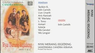 [Full] Sandiwara Candra Kirana - Nyai Merang Segedeng | Inih Carinih