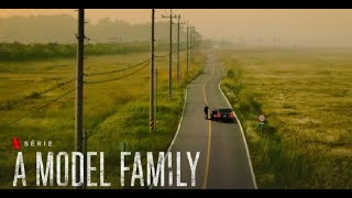 Video thumbnail of "(netflix) A Model Family - BBO - Soundtrack - Banda Sonora - by Hodge Kim . Editada."