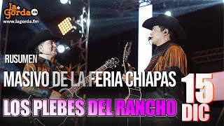 Los Plebes del Rancho de Ariel Camacho en el masivo de la Feria Chiapas