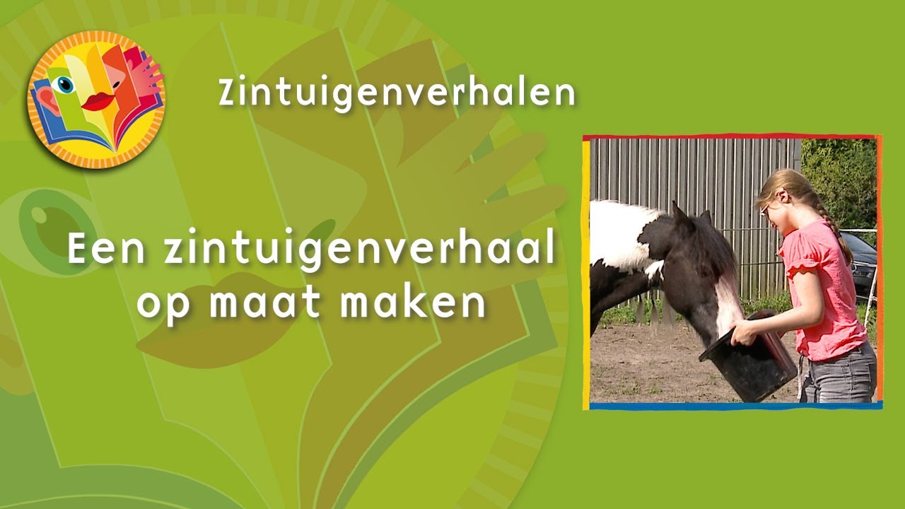 Zintuigenverhalen * Een zintuigenverhaal op maat maken