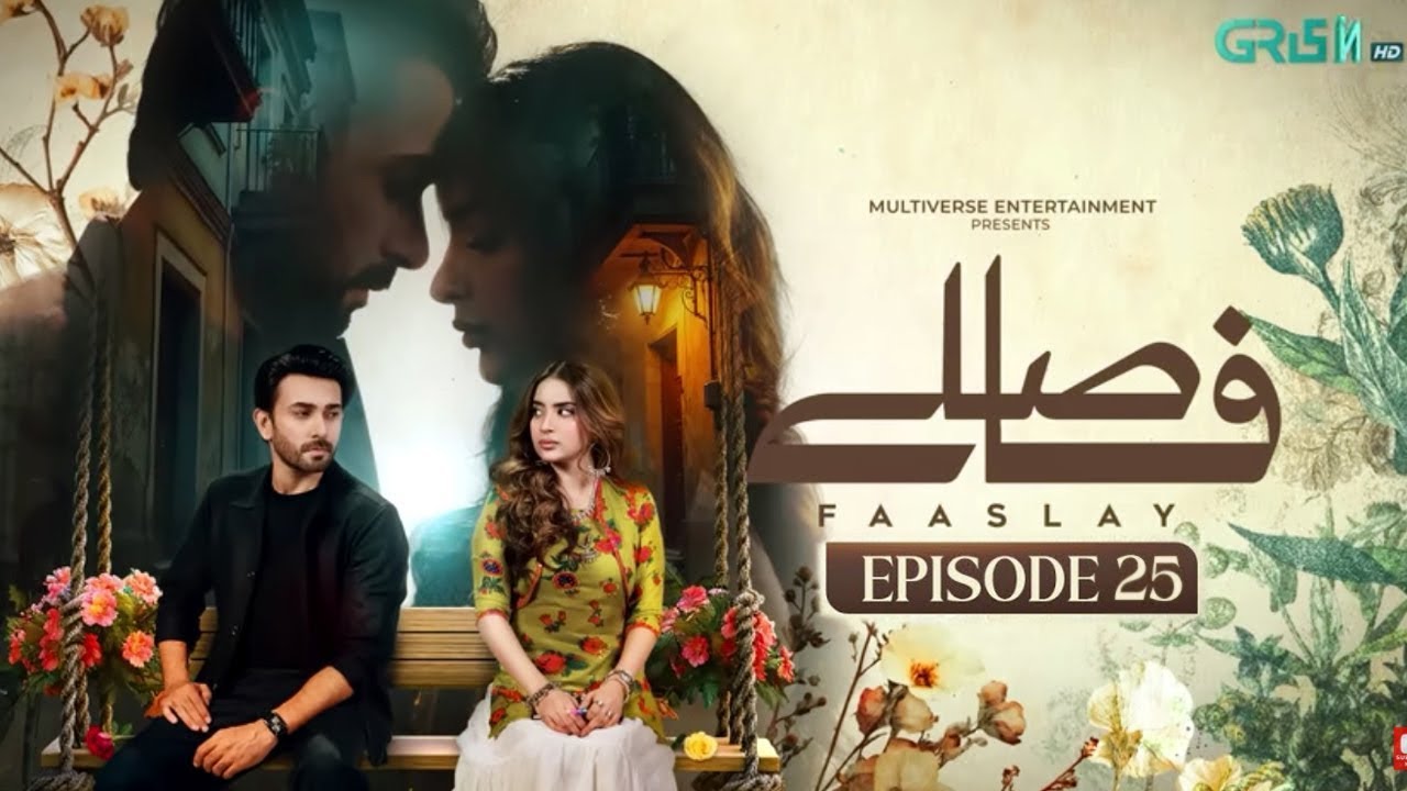 Faaslay Episode 25 Teaser  | Ali Ansari | Saboor Aly | Green TV