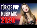 TÜRKÇE POP REMİX ŞARKILAR 2020 🔥 En Yeni Türkçe Pop Şarkılar 2020