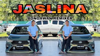 Bongawan Remixer   Jaslina  2 3 Kucing Berlari 