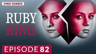 Ruby Ring - EP 82 | रूबी रिंग【CC】Drama in Hindi Dubbed | K-Drama Remake | Full Episode | Emora Drama