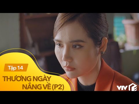 Video Thương ngày nắng về phần 2 tập 14 | Bà Nhung khóc... - youtube