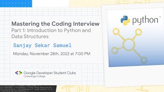 Mastering the Coding Interview - Part 1: Introduction to Python and Data Structures