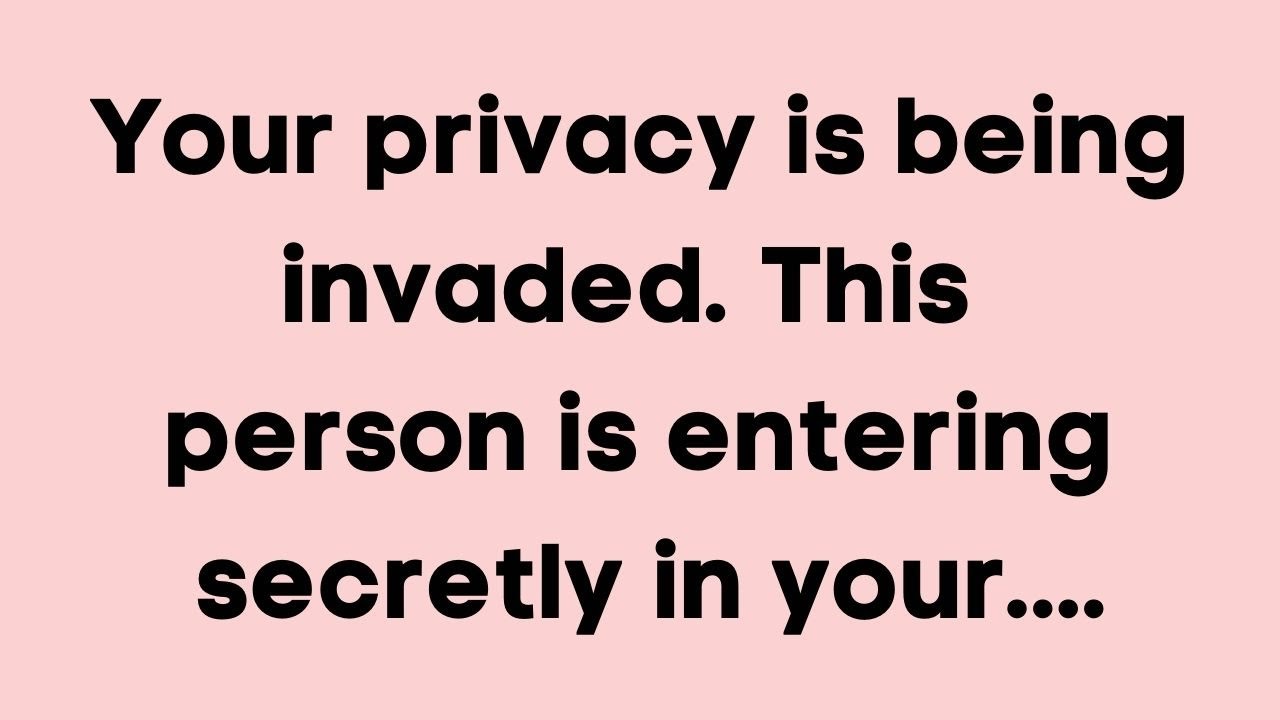 🌈Today god message Your privacy is being invaded. This person is