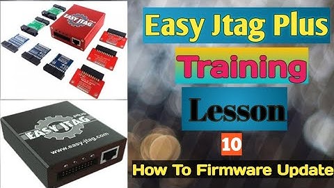 How to Update Emmc Firmware EasyJtag Plus Training Lesson 10
