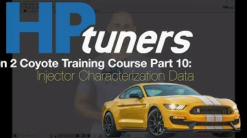 HP Tuners Ford Gen 2 Coyote Training 10: Injector Characterization Data | Evans Performance Academy