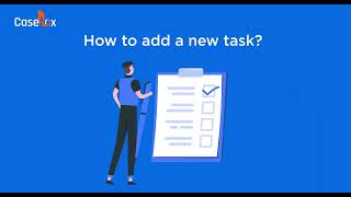 How to Add a New Task in CaseFox New UI