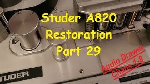 Studer A820 2" Multitrack Restoration - Part 29