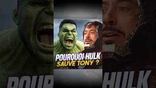 Pourquoi Hulk sauve Tony ? #marvel #mcu #theorie #avengers #tonystark #hulk #ironman