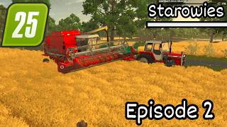 IT'S TIME TO WRAP UP HARVEST! | Starowies - Farming Simulator 25 | Episode 2