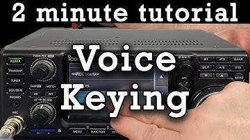 2 Minute Tutorial: Voice Keying on Icom 7300