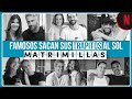 Famosos sacan sus trapitos al sol | Matrimillas