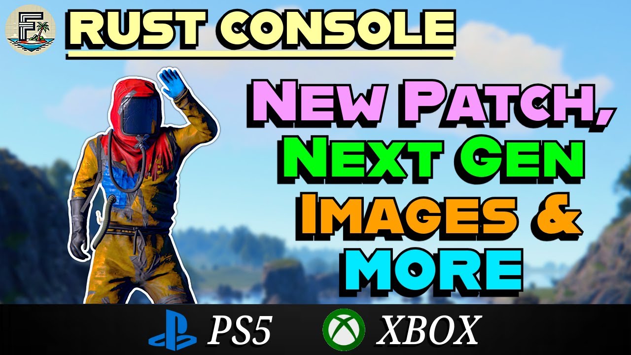 Rust Next Gen Update NEW Next-Gen Images, Lag Issues & Patch 2.14 | Update 12th April 2025 ...