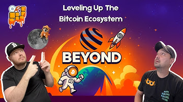 Scaling Bitcoin: Beyond’s Plan To Bridge, Unify, and Level Up the Ecosystem