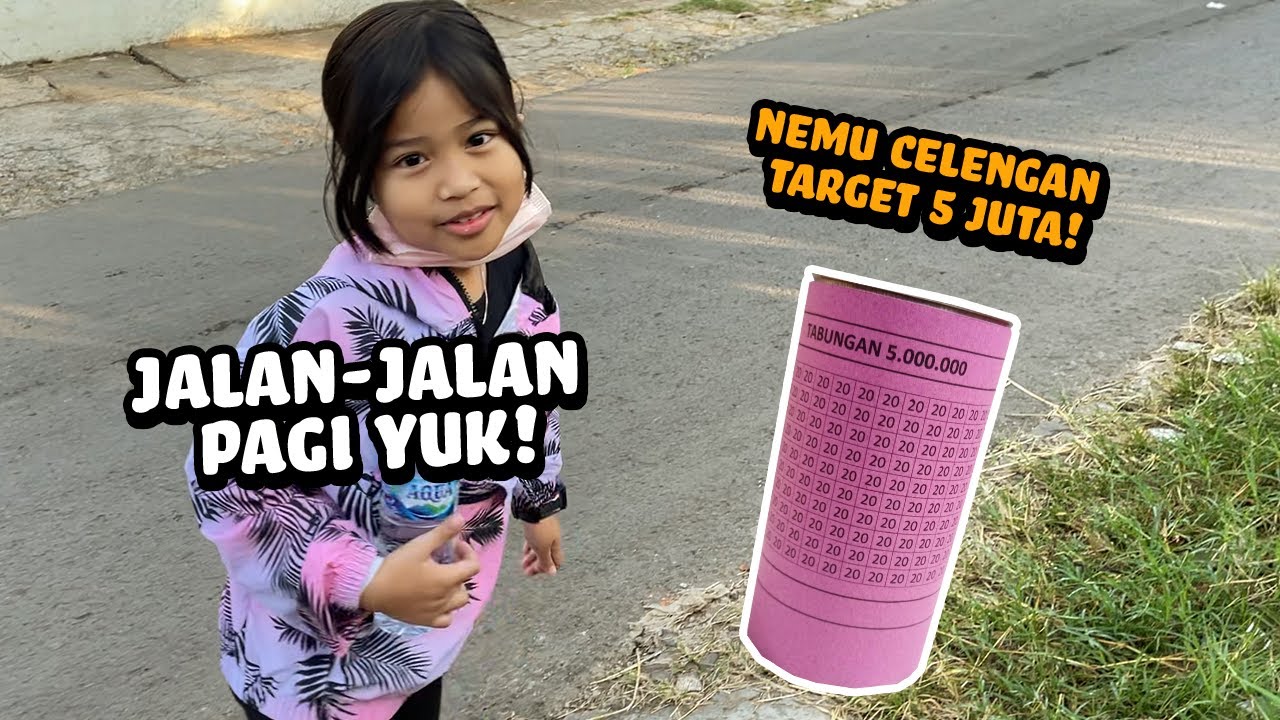 JALAN ITU SEHAT. BELI CELENGAN TARGET UNTUK MENABUNG