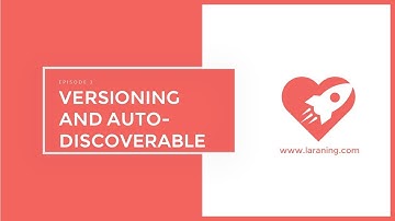 Laravel Package creation - Episode 3 - Versioning your Package and make it auto discoverable