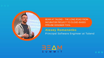 Beam Summit 2023 | The long road from incubator project to cloud-based Pipeline Designer tool