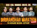 SSC CGL MAINS 2025-26 | DHURANDHAR MARATHON | 5 HOUR NON - STOP | By KGS Team