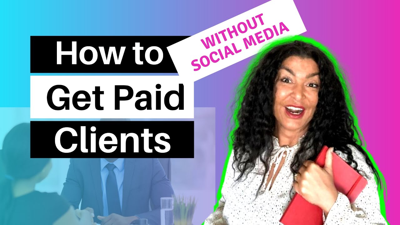 How to Get Clients Online 2021 - for COACHES and FREELANCERS