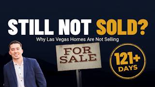 Why Vegas Homes Aren't Selling Right Now