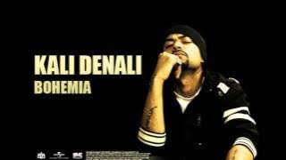 BOHEMIA - Kali Denali Classic Viral Hit!