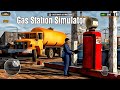 Gas Station Simulator android gameplay 2026 | Realistic simulator game