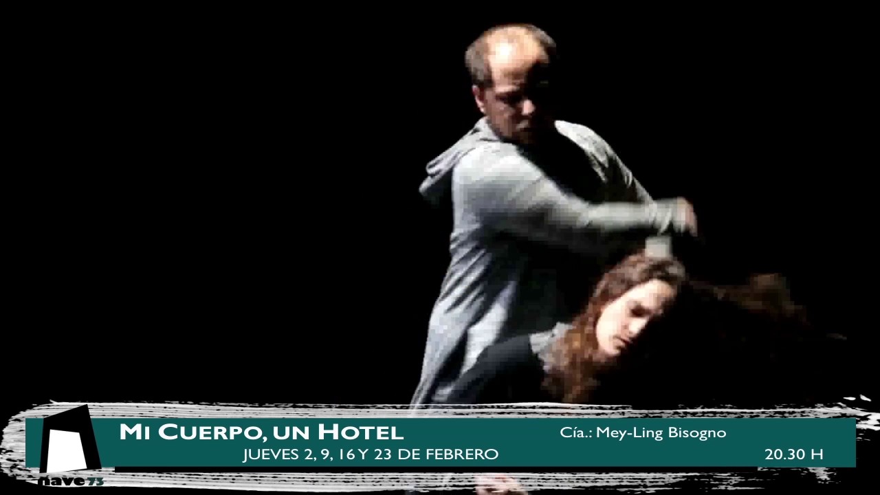 Mi cuerpo un hotel en Nave 73
