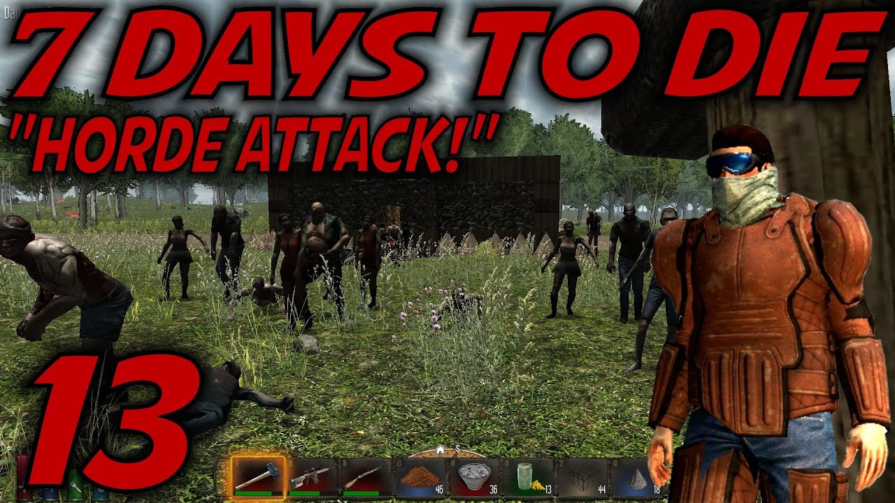 7 Days to Die Alpha 10.4 Gameplay / Let's Play (S-10.5) -E13- "Horde Attack!"