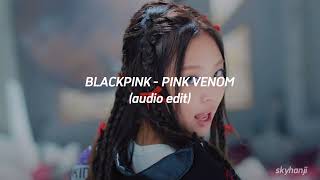 BLACKPINK - PINK VENOM (audio edit) screenshot 3
