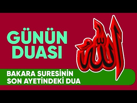 Bakara sûresinin son ayetinde yer alan dua