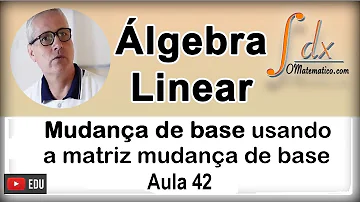 Como determinar a matriz de mudança de base?
