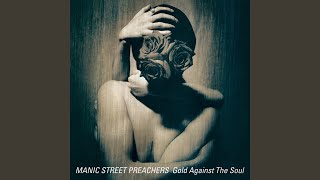 Video thumbnail of "Manic Street Preachers - Comfort Comes (Remastered)"